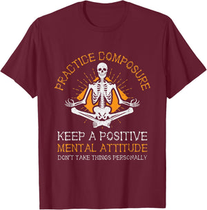Skeleton Yoga Practice Composure Positive Mental Attitude T-Shirt - T-Shirt | Maroon