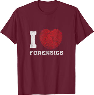 I Love Forensics Science Scientist Investigator Distressed T-Shirt - T-Shirt | Maroon