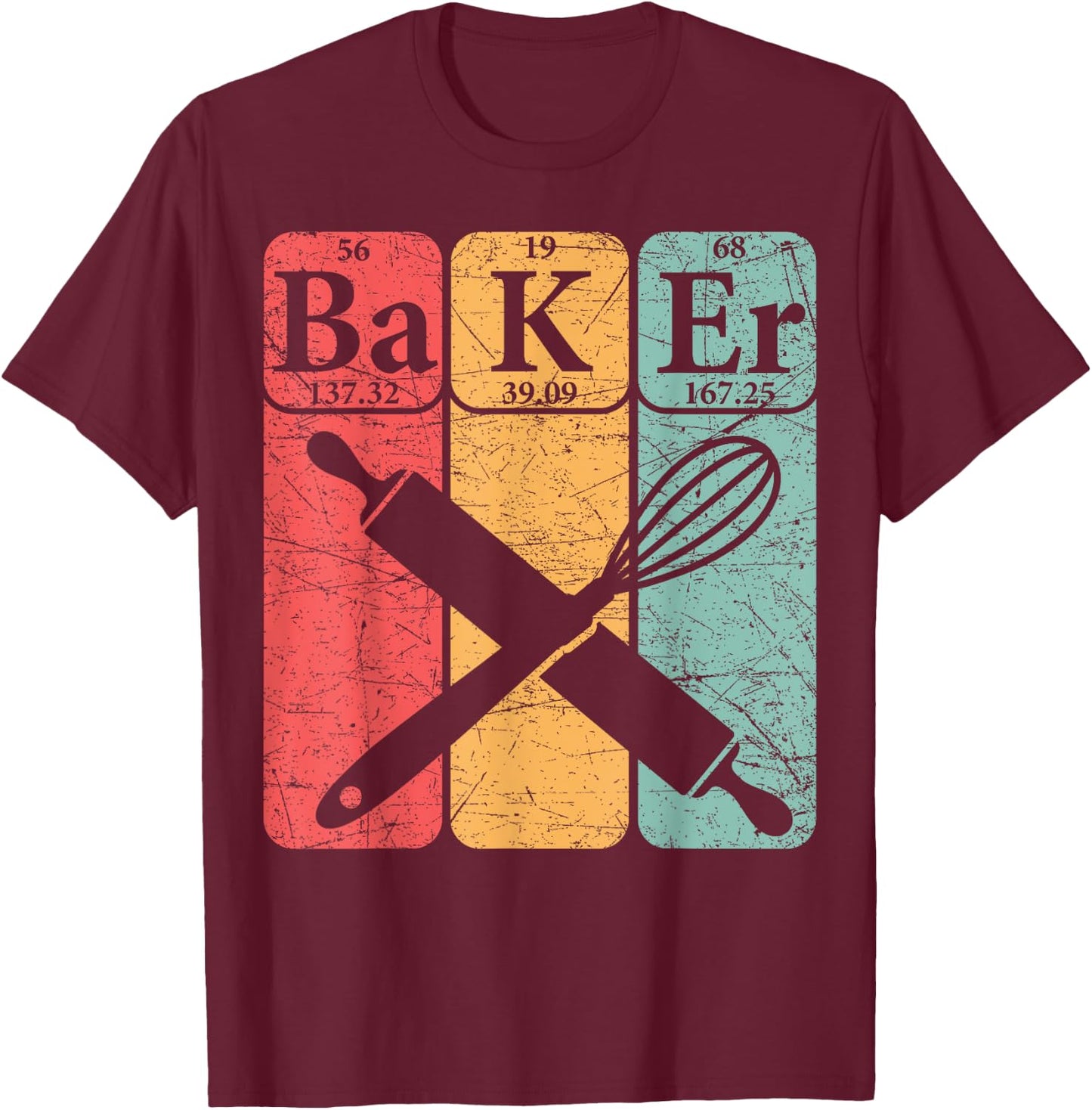 Baker Periodic Table Elements Baking Nerd Vintage T-Shirt - T-Shirt | Maroon