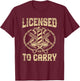 Licensed to carry for a Barber Hairdresser Funny Hairstylist T-Shirt - T-Shirt | Maroon