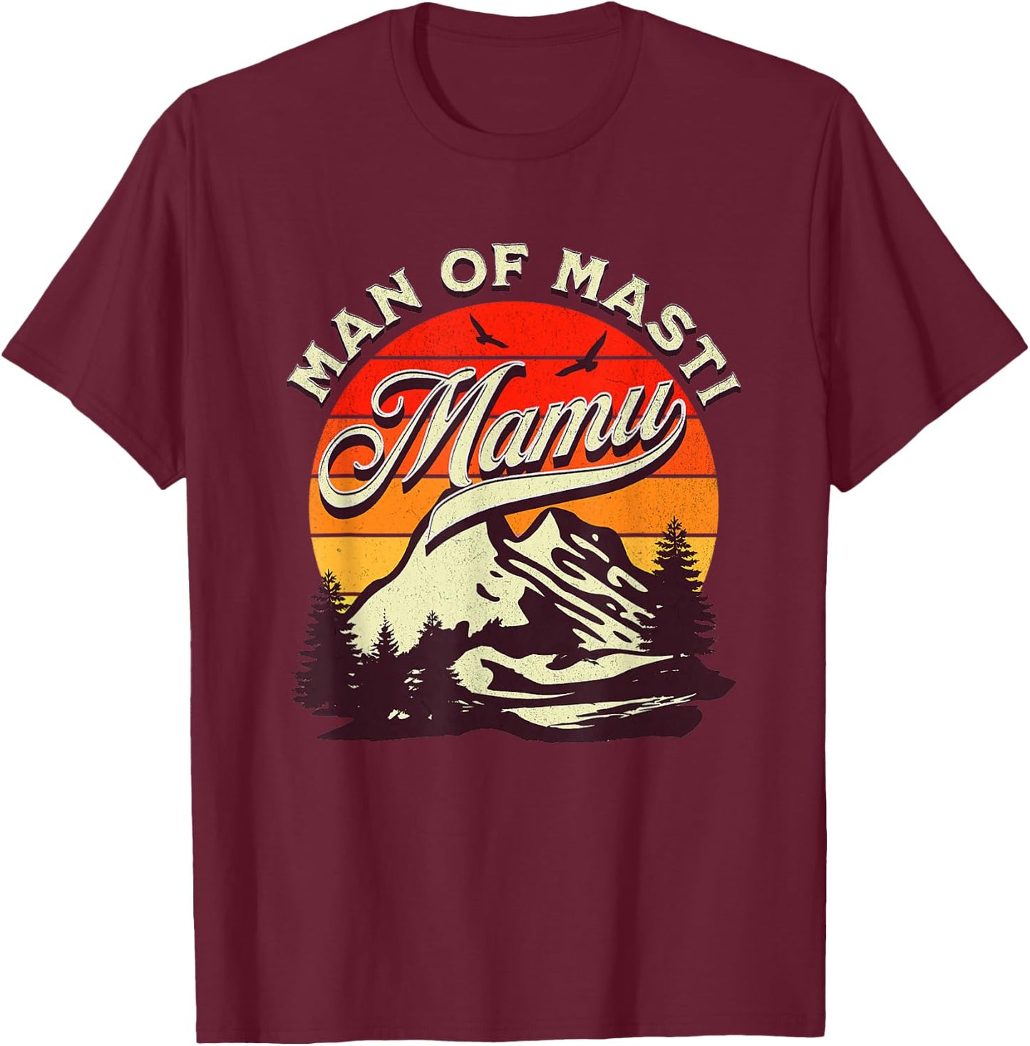 Mamu Man of Masti, Cool Pakistani Mamu Desi Uncle T-Shirt - T-Shirt | Maroon