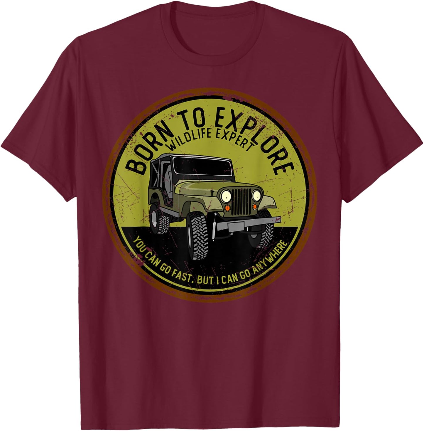 Born to Explore Off Roading Offroad 4x4 SUV T-Shirt - T-Shirt | Maroon