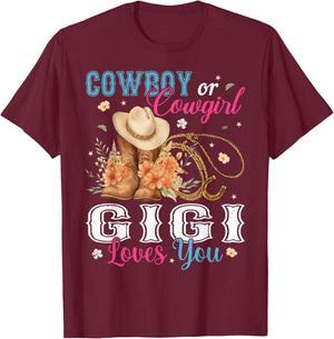 Cowboy Or Cowgirl Gigi Loves You Gender Reveal Party T-Shirt - T-Shirt | Maroon