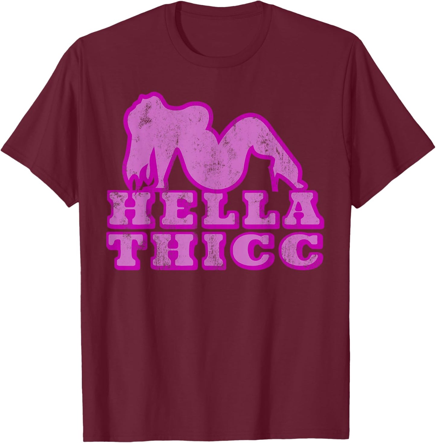 Hella Thicc t shirt thick girl boy shirt norcal slang thiccc T-Shirt - T-Shirt | Maroon