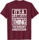 It's A Samoan Thing You Wouldn't Understand Samoa T-Shirt - T-Shirt | Maroon