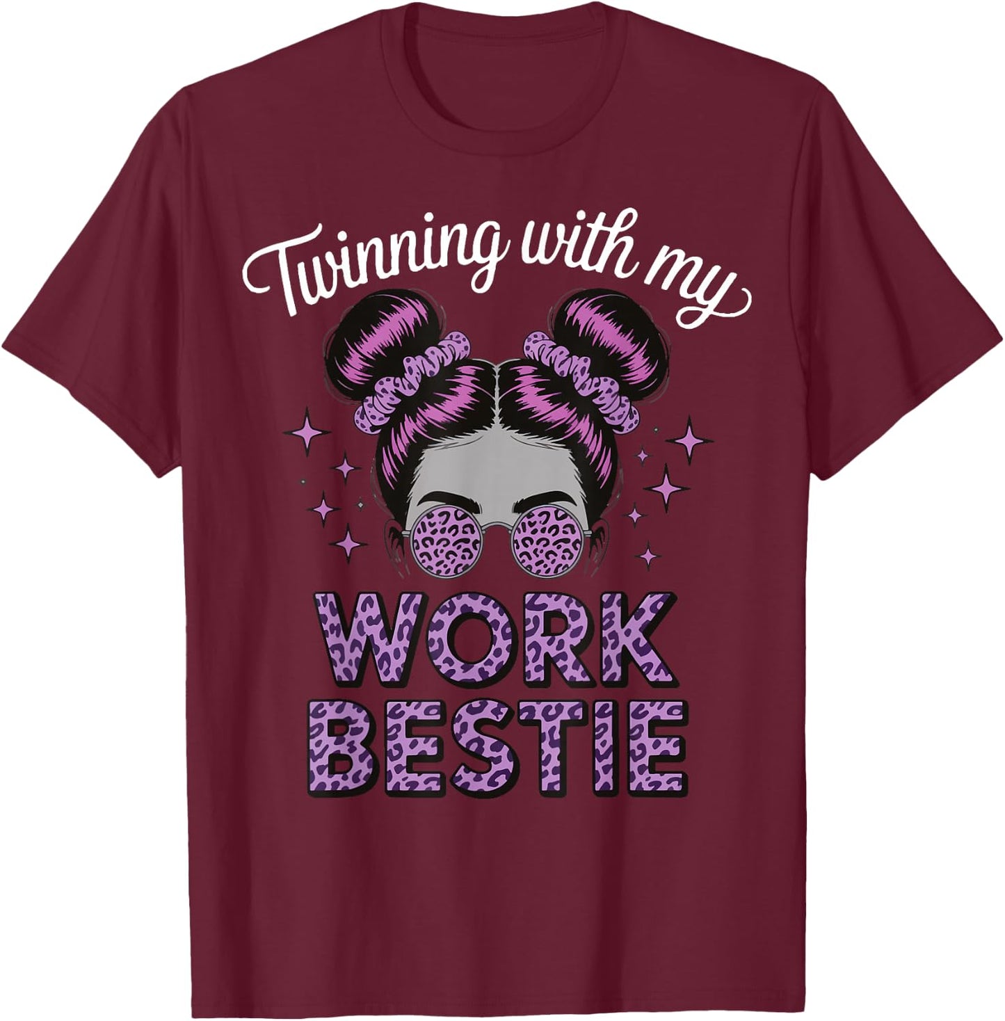 Twinning With My Work Bestie T-Shirt - T-Shirt | Maroon