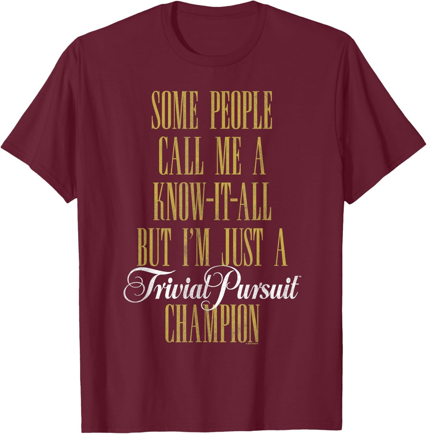 Trivial Pursuit Champion Know It All T-Shirt - T-Shirt | Maroon