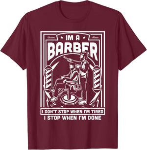 I'm A Barber Funny Tired Hairstylist Bar - Cool Vintage Gift T-Shirt - T-Shirt | Maroon