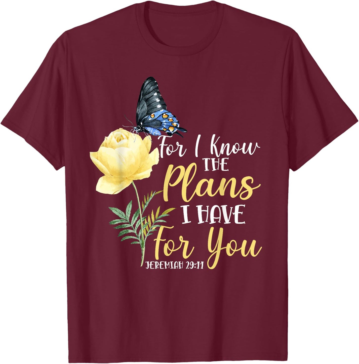 Christian Bible Verse Butterfly Rose Flower Jeremiah 29:11 T-Shirt - T-Shirt | Maroon