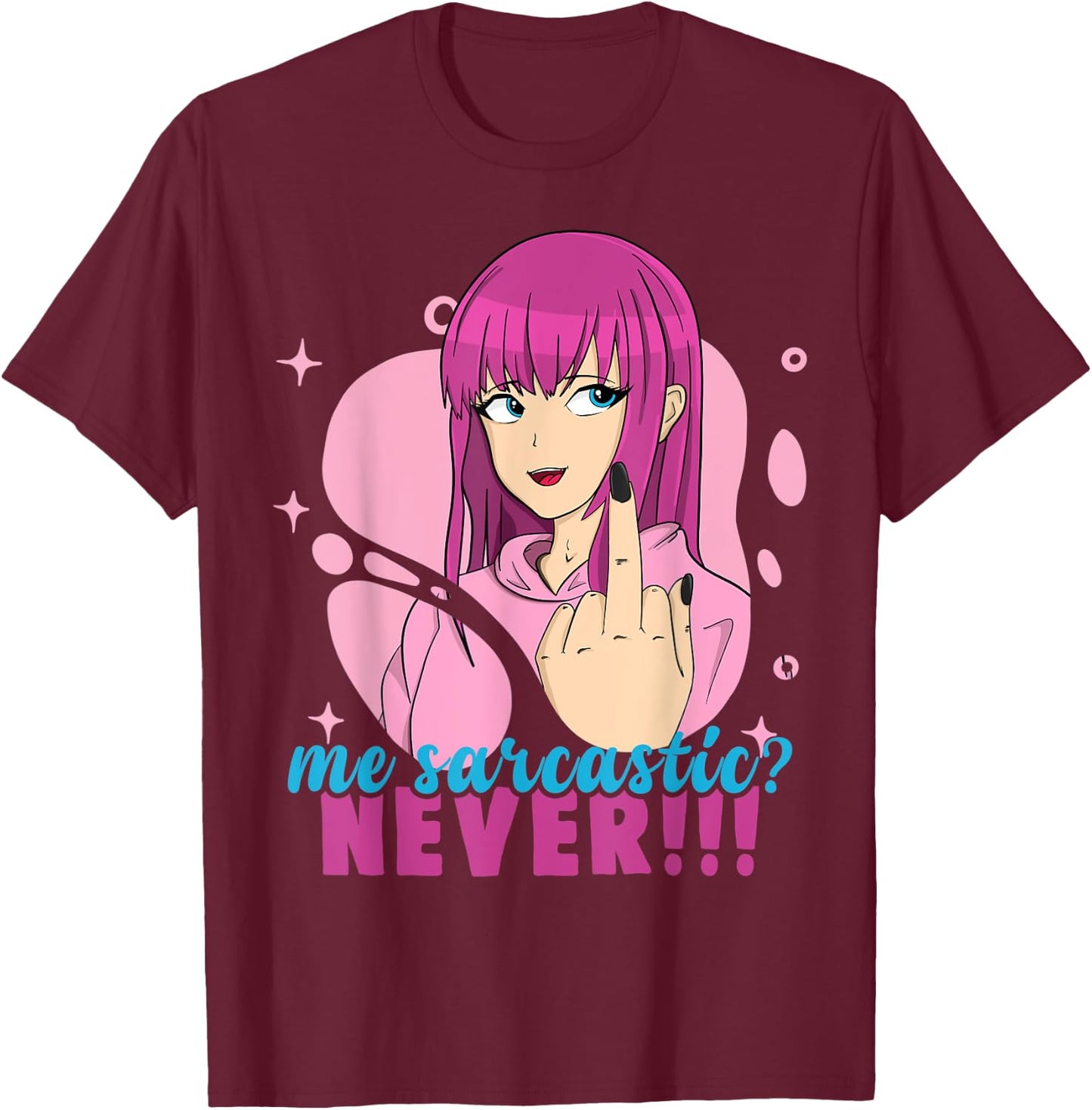 Me Sarcastic? Never! Pastel Goth Anime Girl Flipping Off T-Shirt - T-Shirt | Maroon
