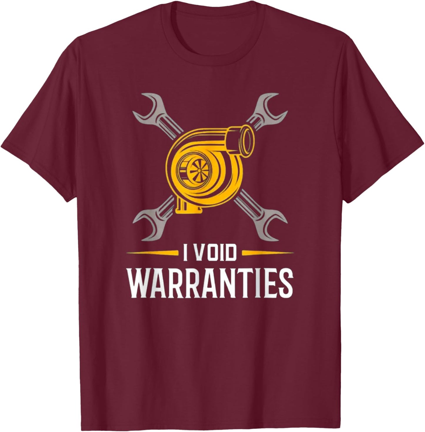I Void Warranties - Supercharger Mechanic Gearhead Speed T-Shirt - T-Shirt | Maroon