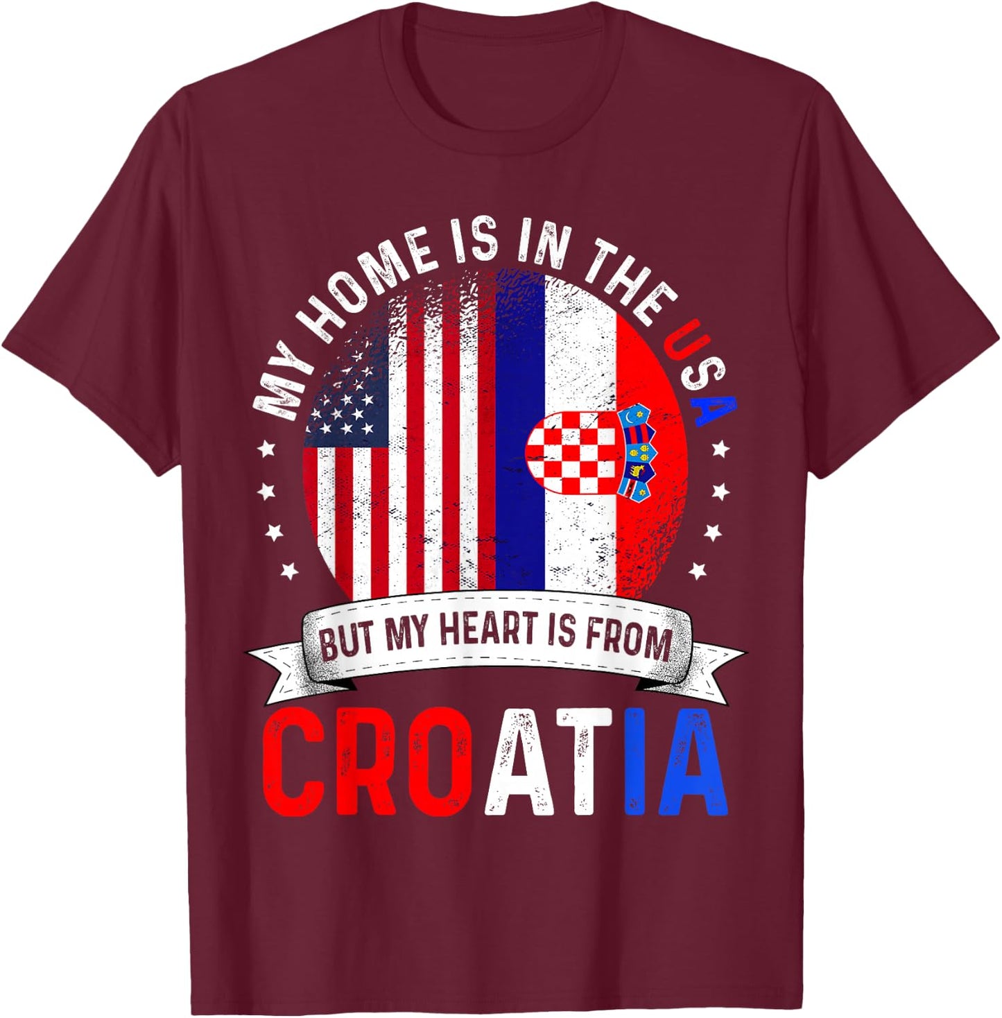 Croatian American Patriot Heart is from Croatia Flag T-Shirt - T-Shirt | Maroon