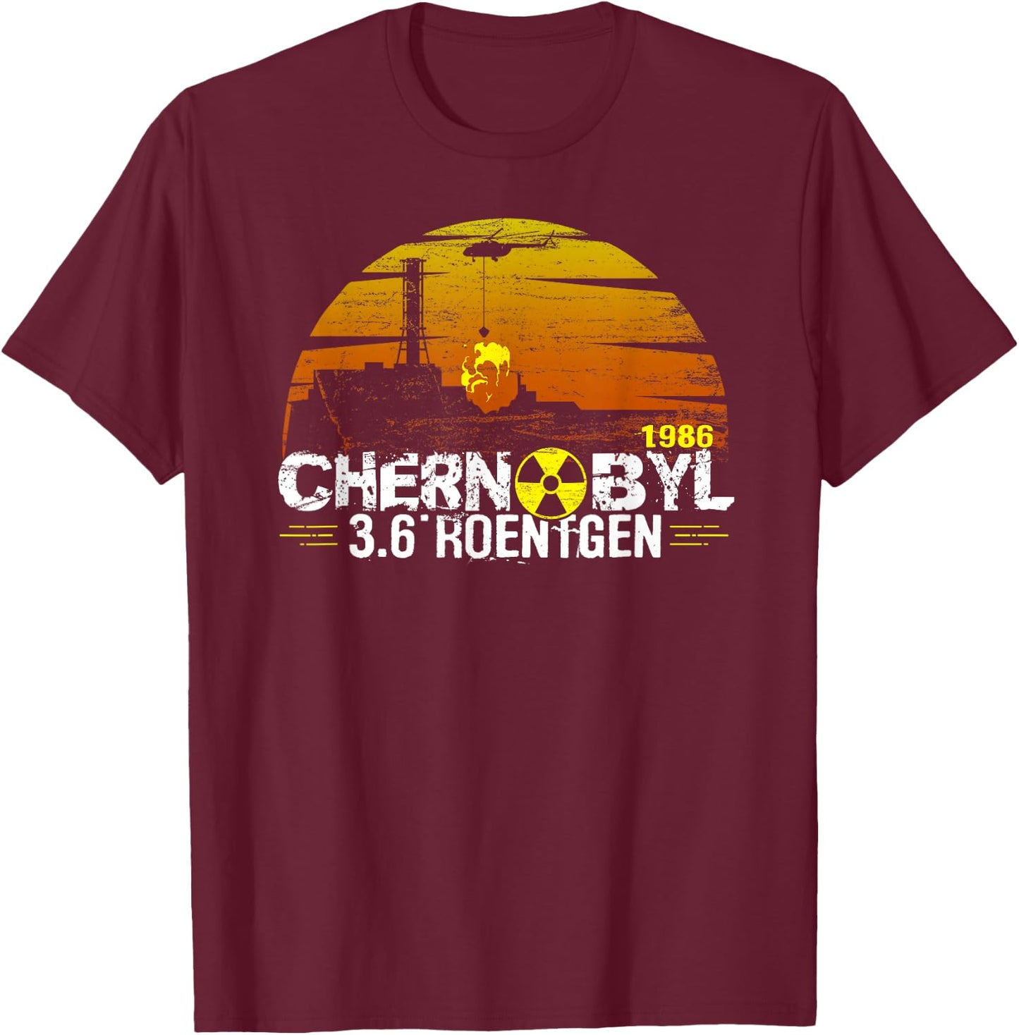 Chernobyl 3.6 Roentgen in 1986 Radiation zone USSR t shirt T-Shirt - T-Shirt | Maroon