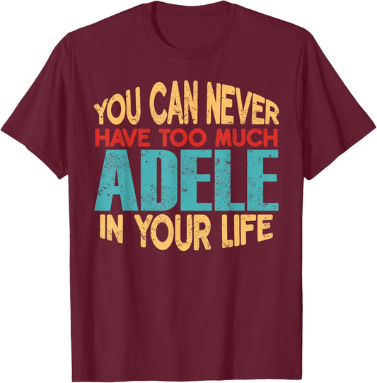 Funny Adele Personalised First Name Joke Item T-Shirt - T-Shirt | Maroon