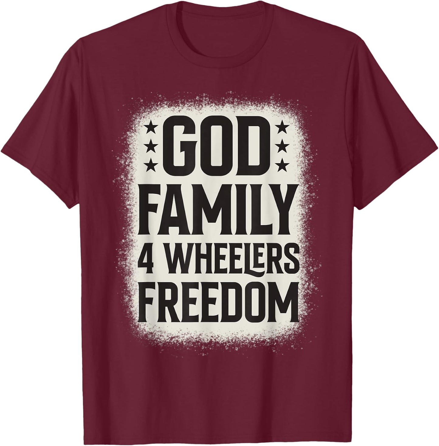 God Family 4 Wheelers Freedom ATV Quad Dirt Bike Men Women T-Shirt - T-Shirt | Maroon