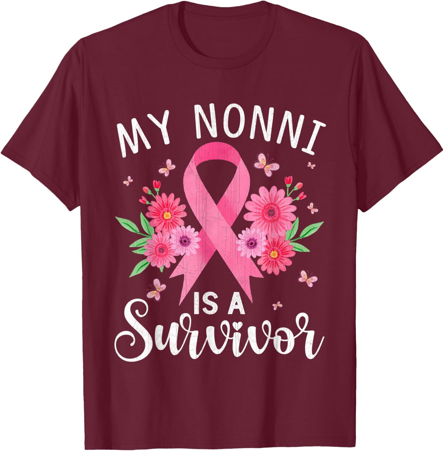 October Breast Cancer Support My Nonni Is A Survivor T-Shirt - T-Shirt | Maroon