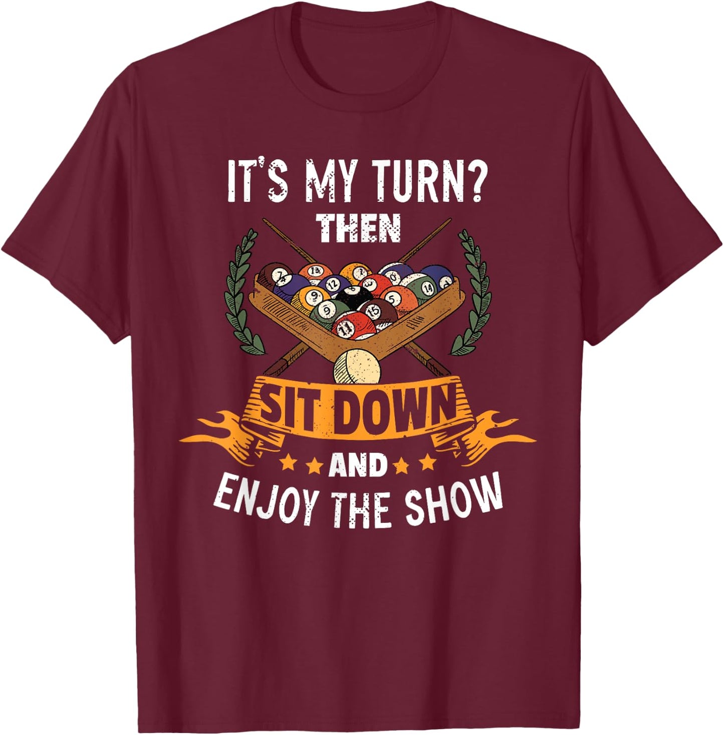 Funny Snooker Billiard Lover Pool Player T-Shirt - T-Shirt | Maroon