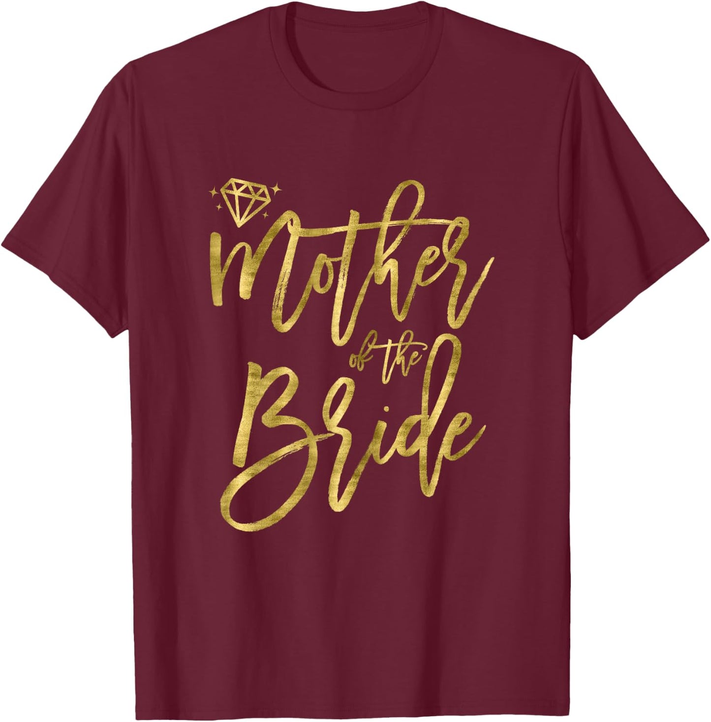 Bridal Party Shirts Dark Yellow Cute Mother of The Bride T-Shirt - T-Shirt | Maroon