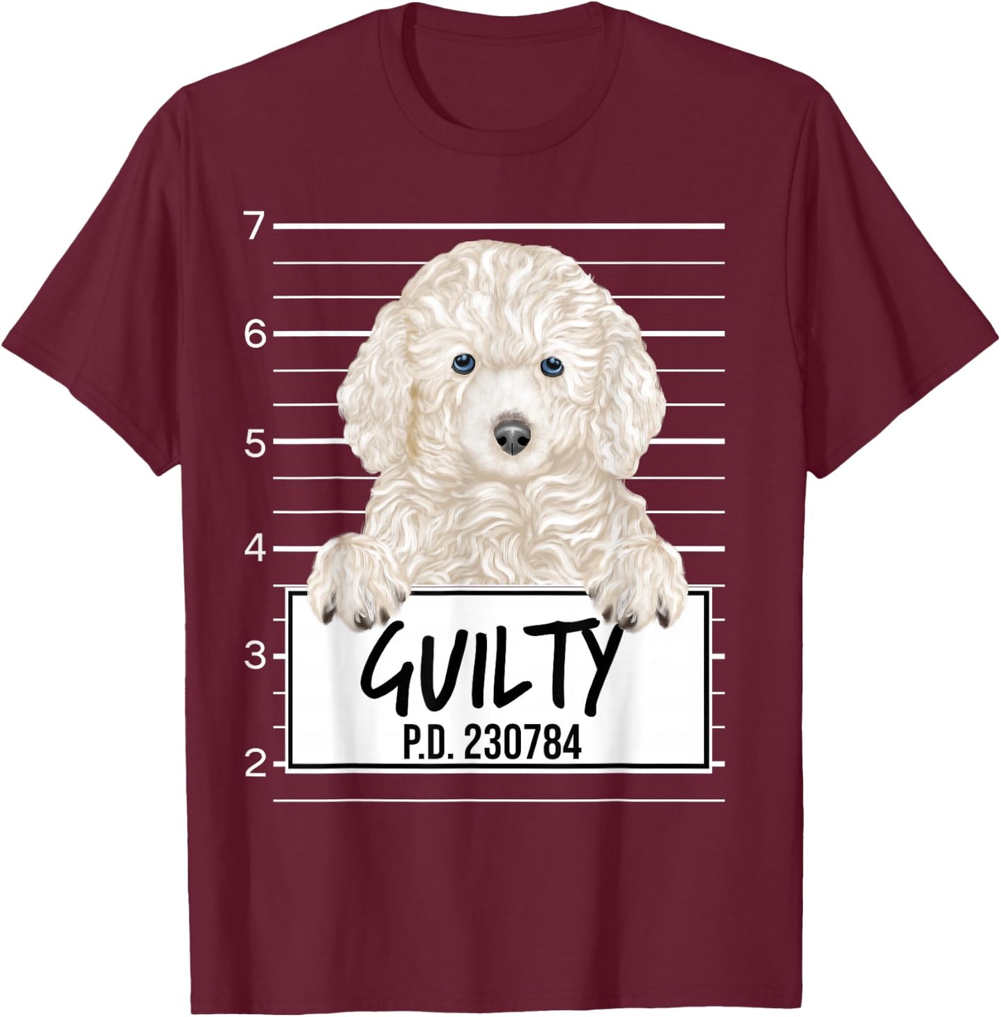 Funny White Poodle Mugshot Guilty Dog Women Kids T-Shirt - T-Shirt | Maroon