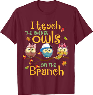 I Teach The Cutest Owls On The Branch Teacher Fall Autumn T-Shirt - T-Shirt | Maroon