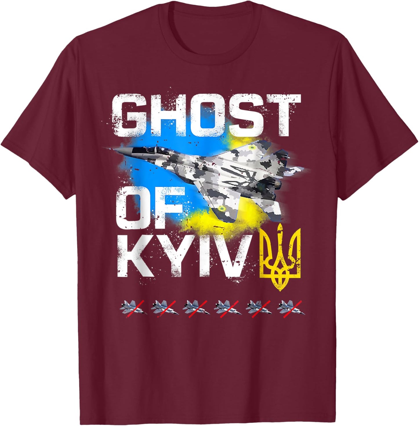 The Ghost Of Kyiv I Stand With Ukraine T-Shirt - T-Shirt | Maroon