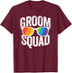 Groom Squad Shirt - LGBT Pride Rainbow Flag Gay Bachelor T-Shirt - T-Shirt | Maroon