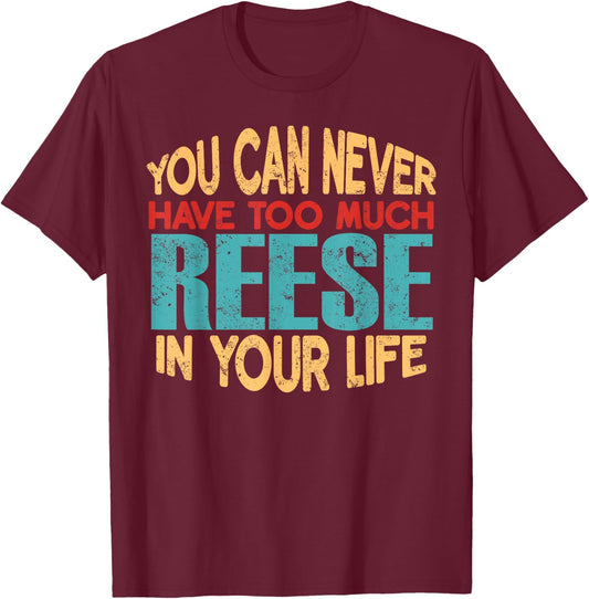 Funny Reese Personalized First Name Joke Item T-Shirt - T-Shirt | Maroon