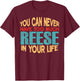 Funny Reese Personalized First Name Joke Item T-Shirt - T-Shirt | Maroon
