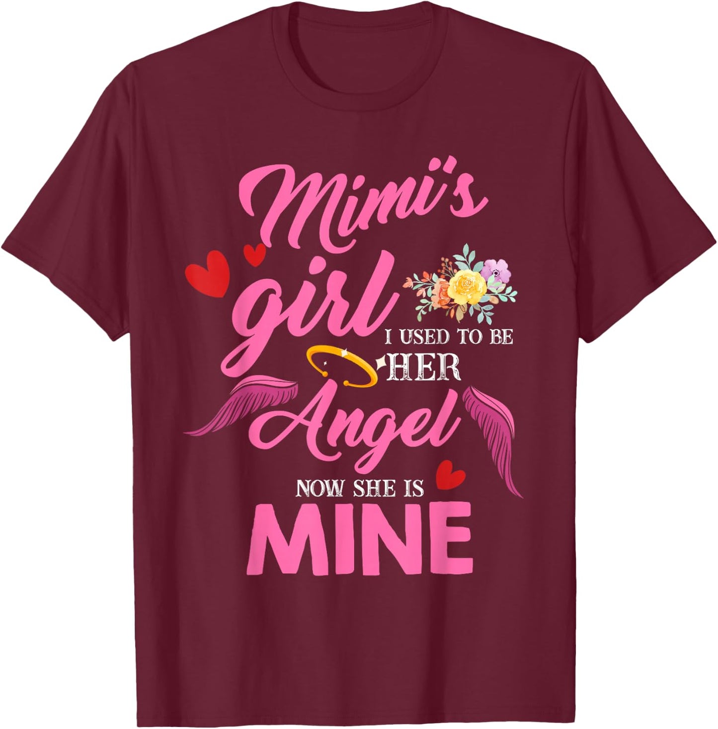 Cute Mimi Girl My Angel in Heaven Mother Miss Love you T-Shirt - T-Shirt | Maroon