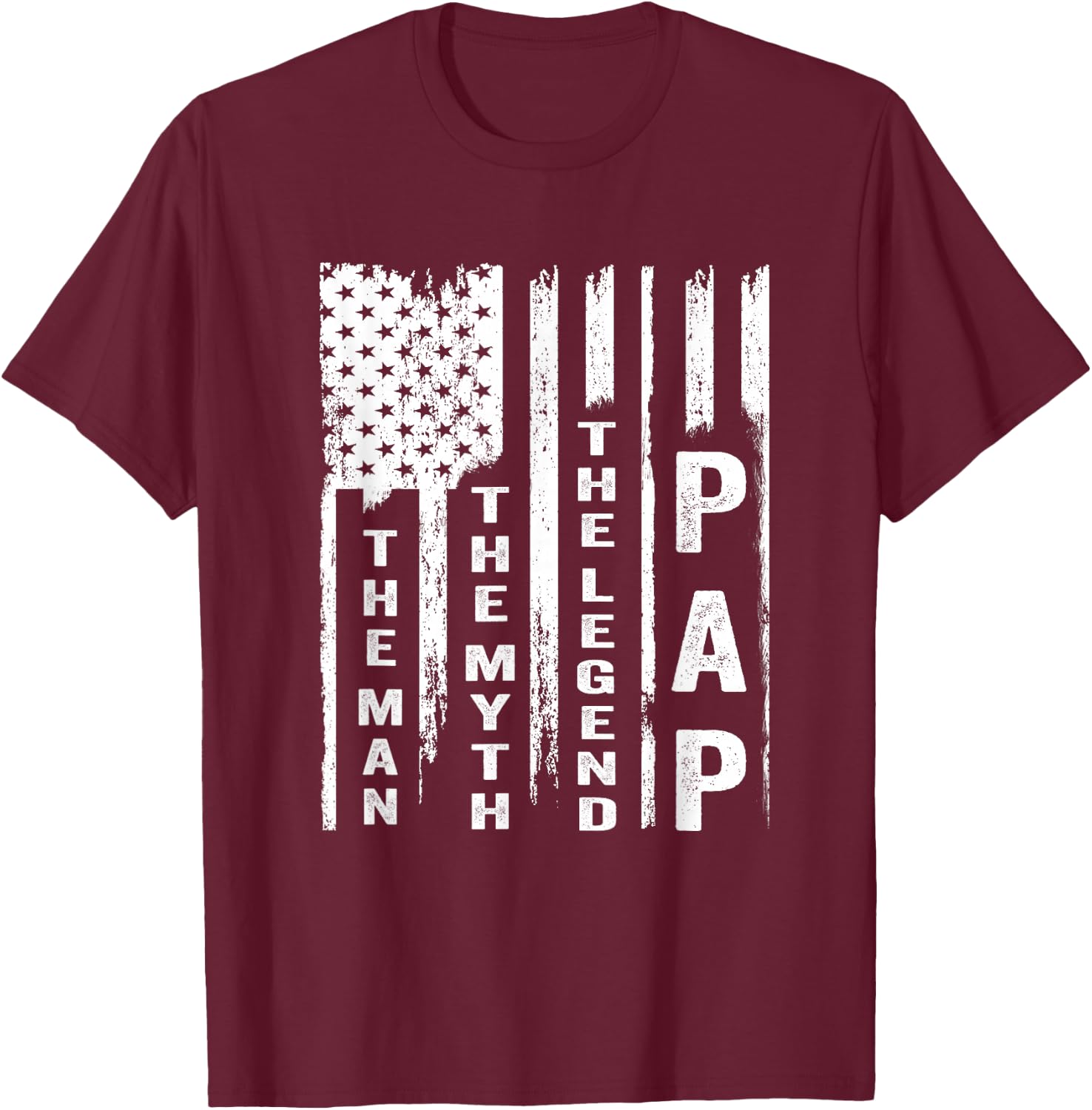Pap The Man The Myth The Legend Shirt US Flag T-Shirt - T-Shirt | Maroon