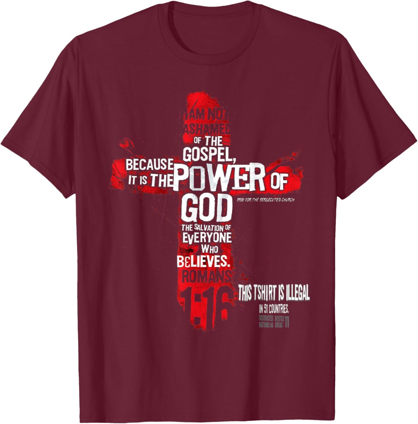 This Shirt is Illegal in 51 Countries Christian T-Shirt - T-Shirt | Maroon