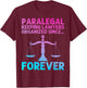 Cool Paralegal Art Women Legal Assistant Paralegal T-Shirt - T-Shirt | Maroon
