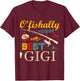 Ofishally Best Gigi Fishing Fisherman For Family Party T-Shirt - T-Shirt | Maroon