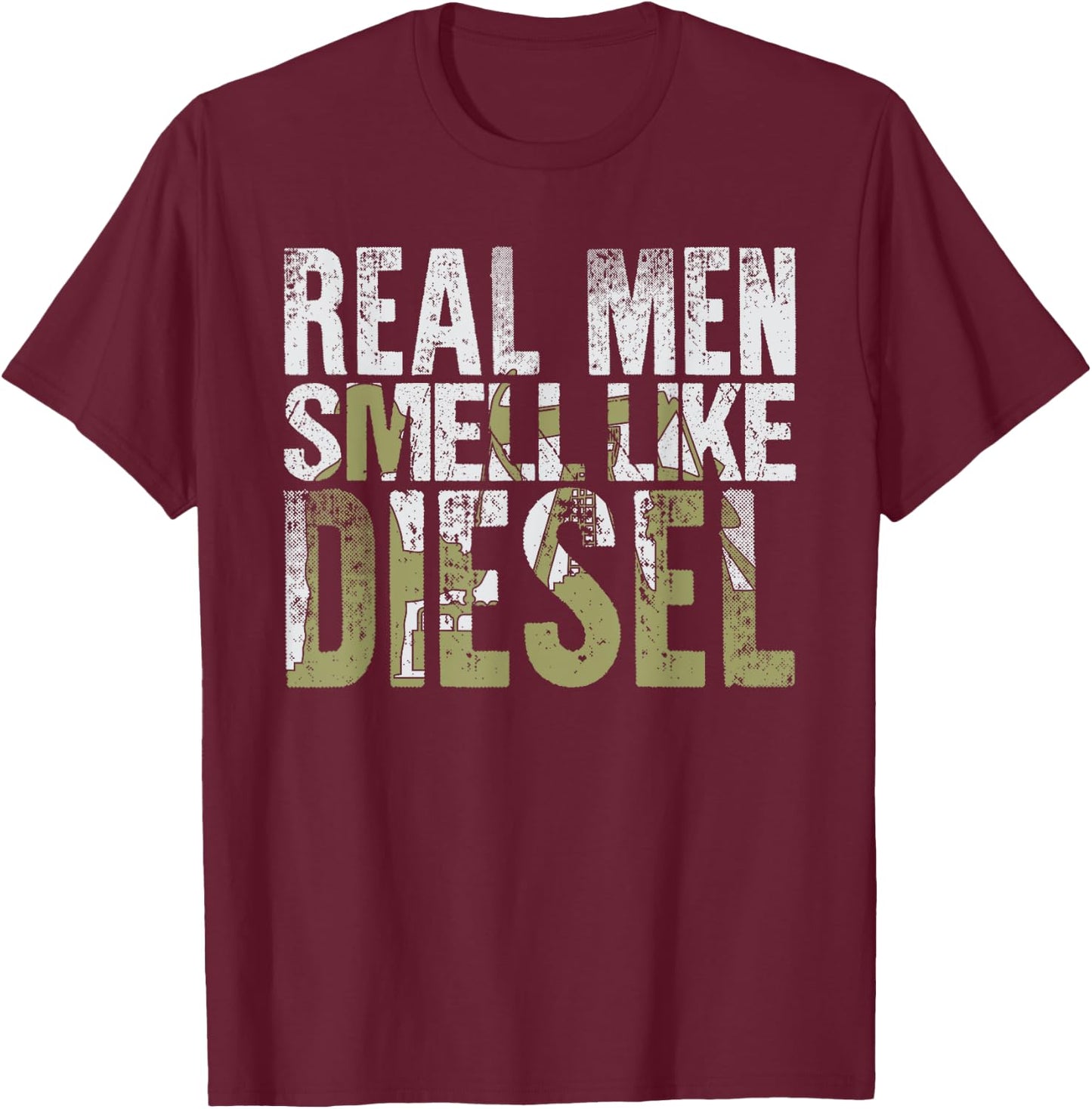 Real Men Smell Like Diesel Funny T-Shirt - T-Shirt | Maroon