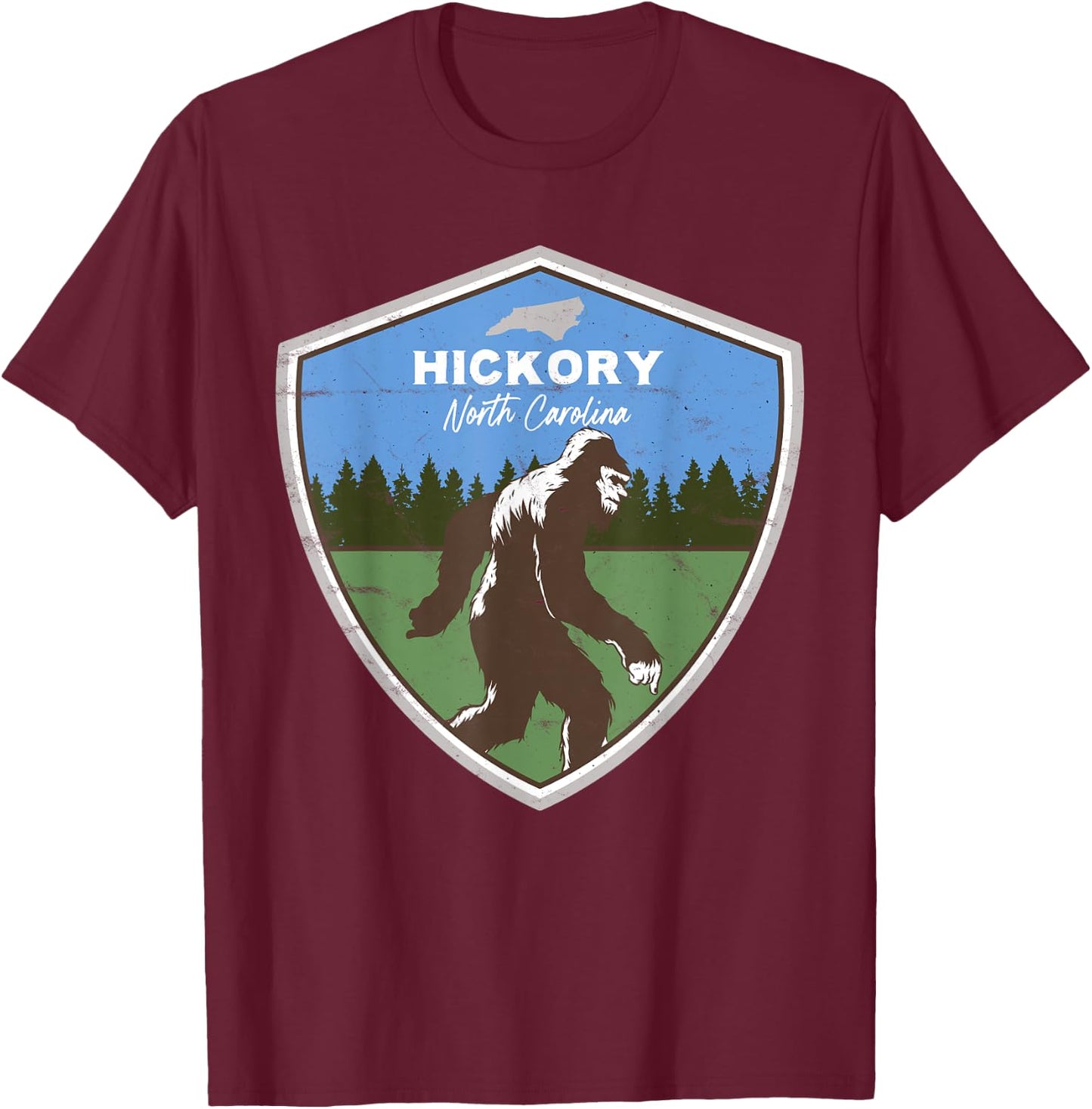 Bigfoot Sighting at Hickory North Carolina NC Funny T-Shirt - T-Shirt | Maroon