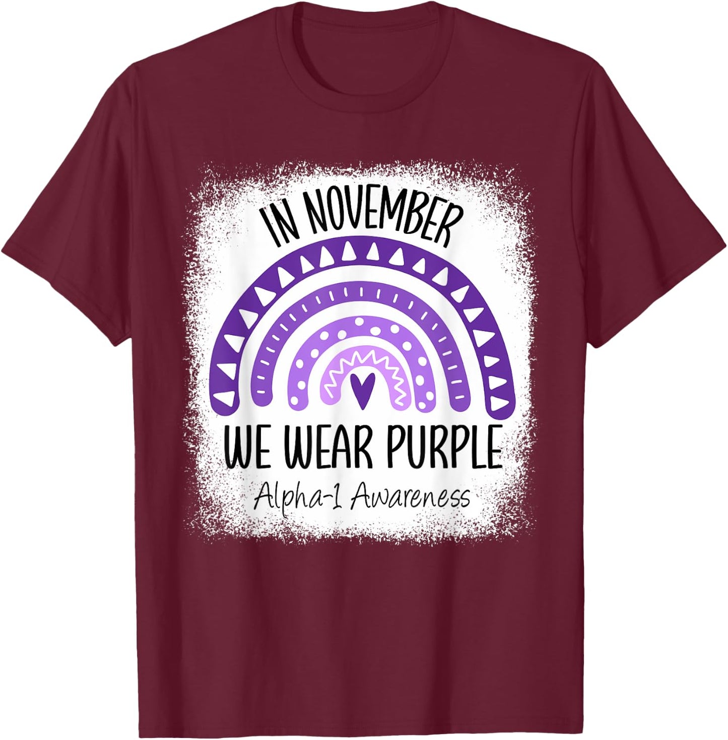 Rainbow Alpha-1 Antitrypsin Deficiency Awareness Month T-Shirt - T-Shirt | Maroon
