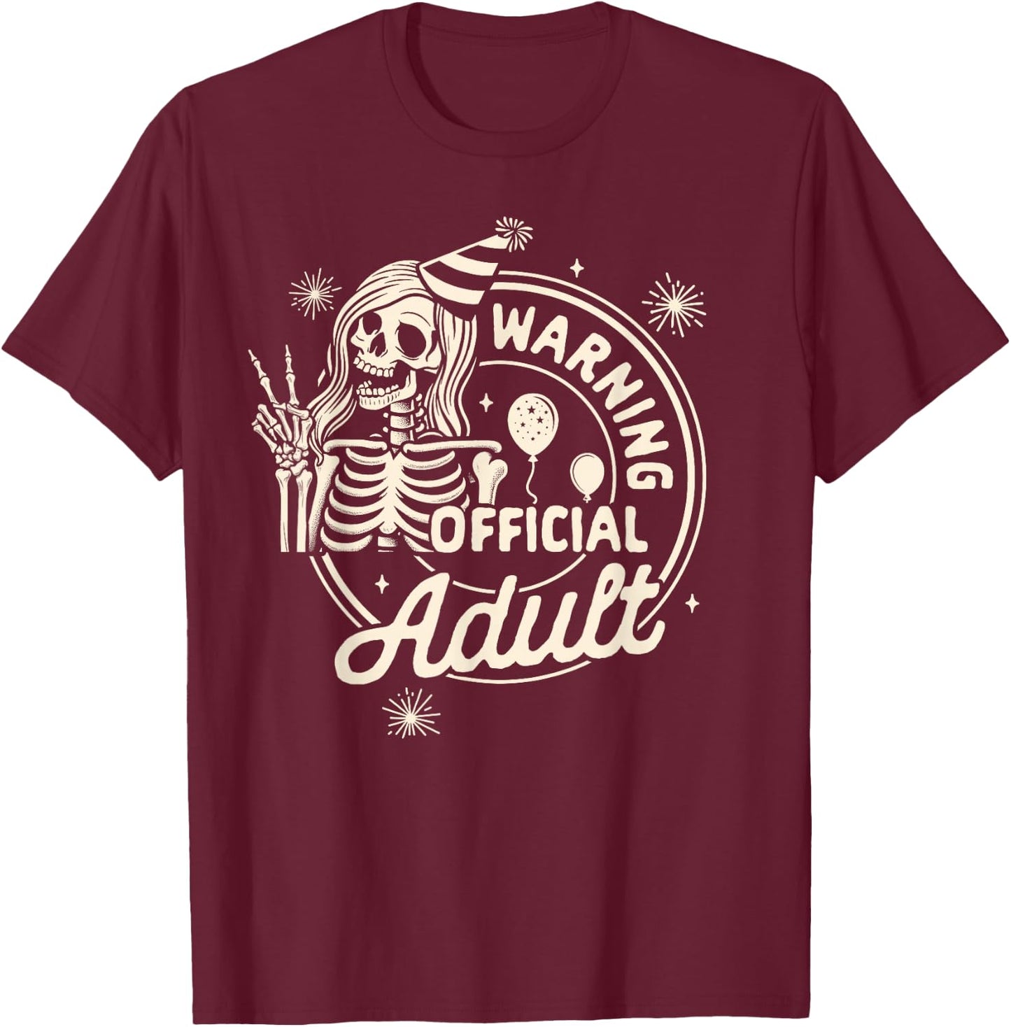 18th Birthday Girl 18 Years Birthday Warning Official Adult T-Shirt - T-Shirt | Maroon