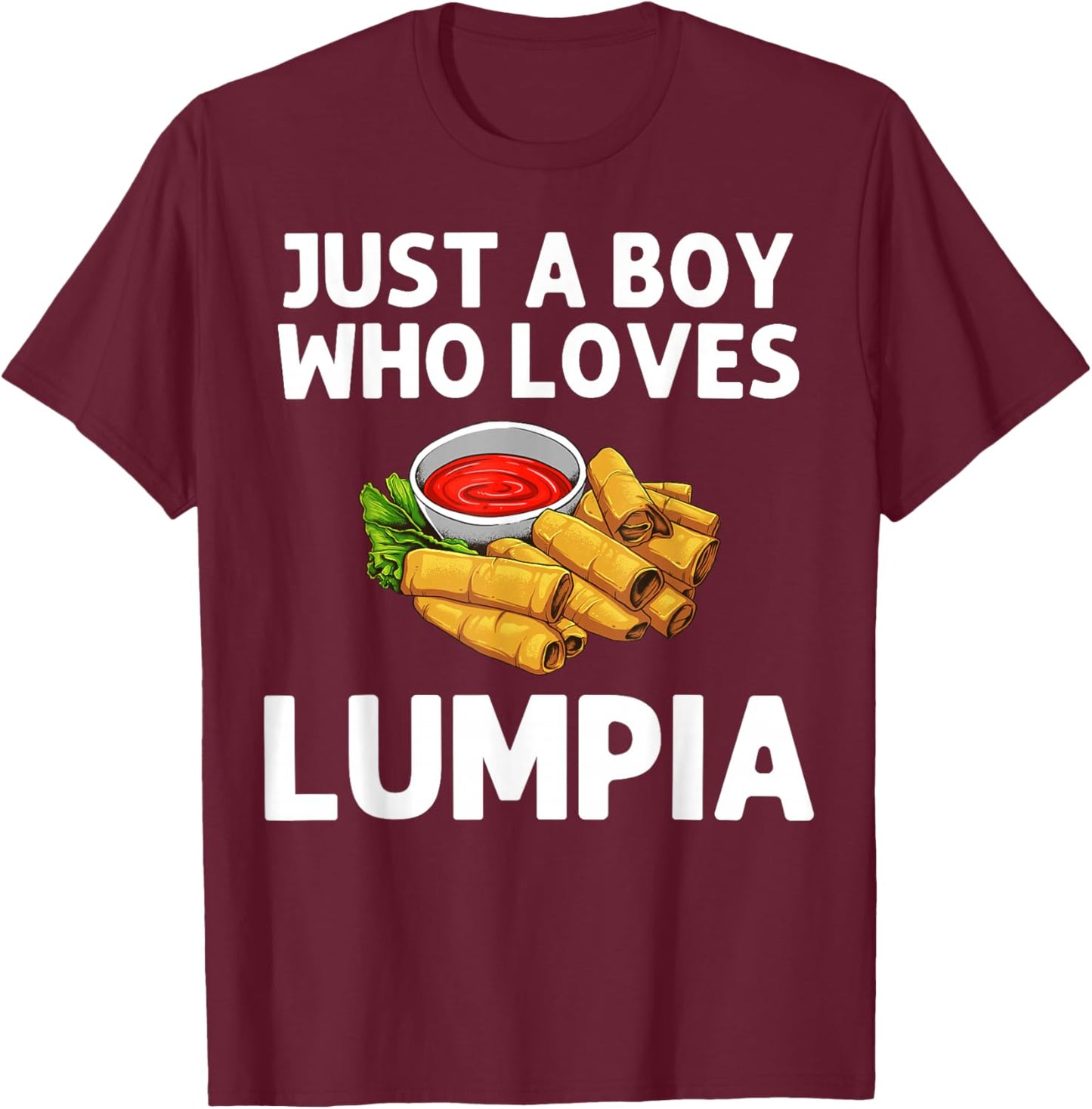 Funny Lumpia Gift Boys Kids Pinoy Filipino Food Lovers T-Shirt - T-Shirt | Maroon