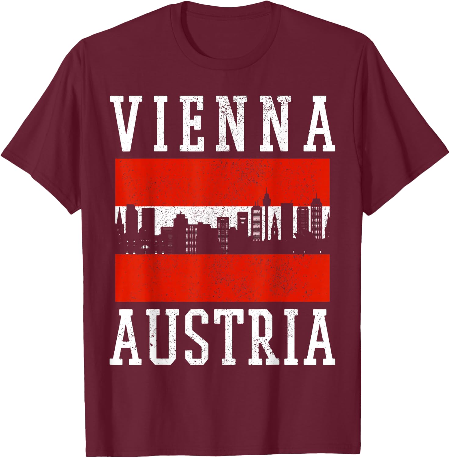 Vienna Skyline Austria Flag Vienna Austria Souvenir T-Shirt - T-Shirt | Maroon