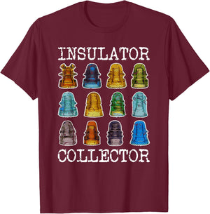 Insulator Collector Antique Telegraph Vintage Glass T-Shirt - T-Shirt | Maroon