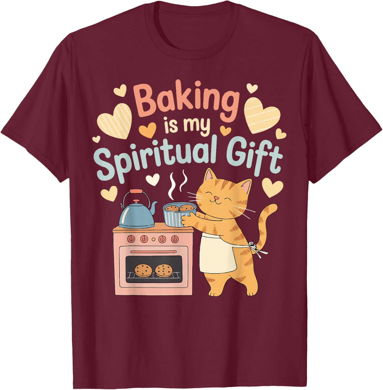 Baking Is My Spiritual Gift T-Shirt - T-Shirt | Maroon