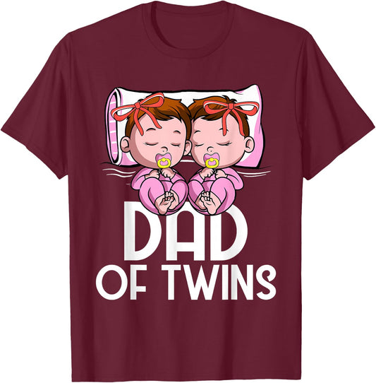 Dad Of Twins Girls Announcement of Two Twin Daughters T-Shirt - T-Shirt | Maroon