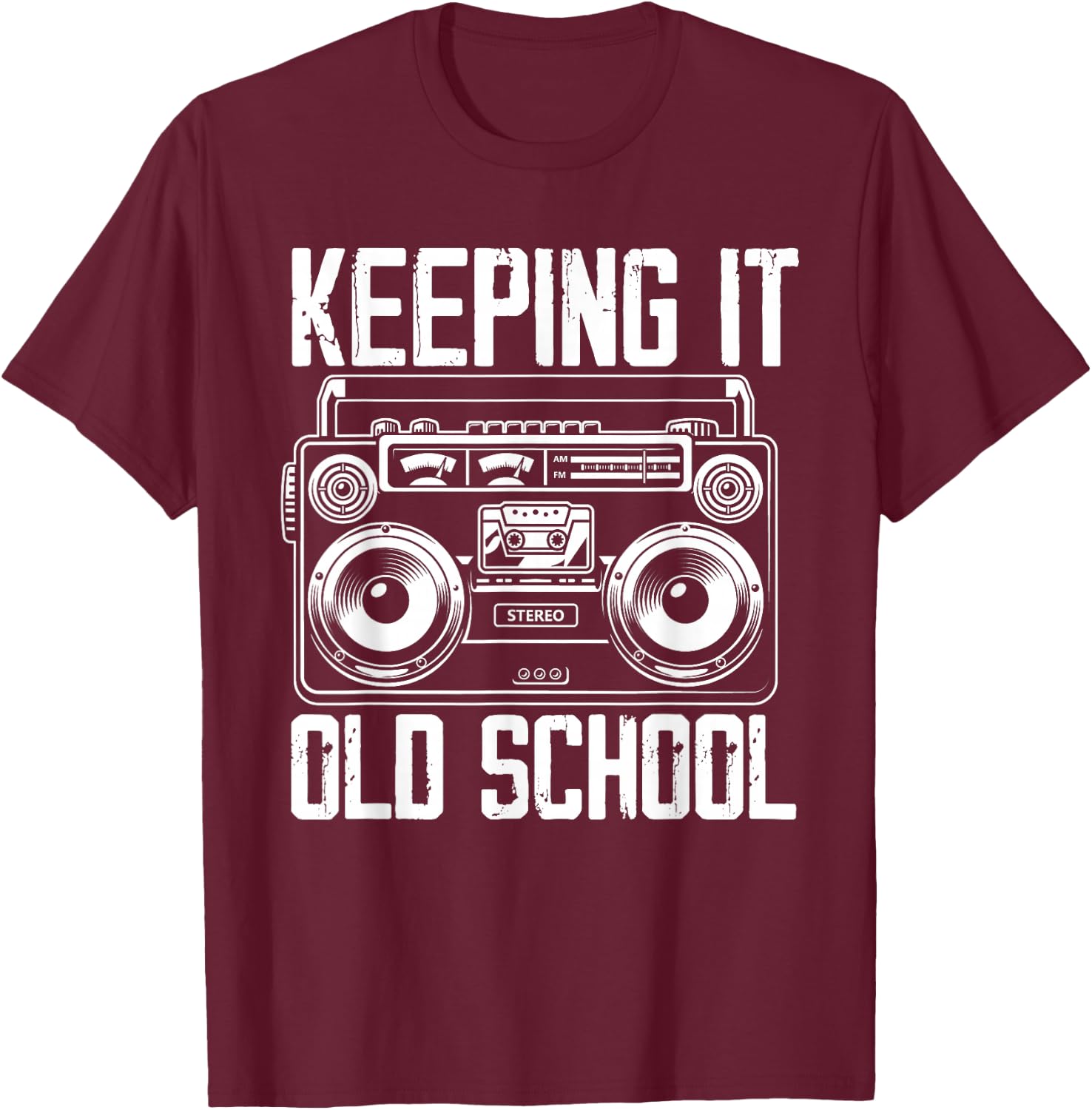 Keeping It Old School 80s 90s Music Lover Funny Hip-Hop T-Shirt - T-Shirt | Maroon