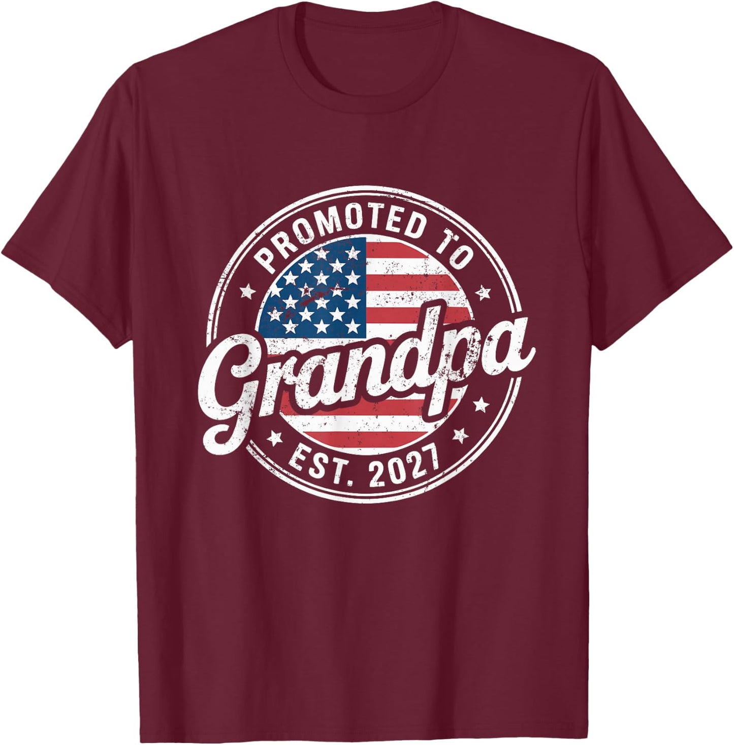 Promoted to Grandpa Est. 2027 New Grandpa USA T-Shirt - T-Shirt | Maroon