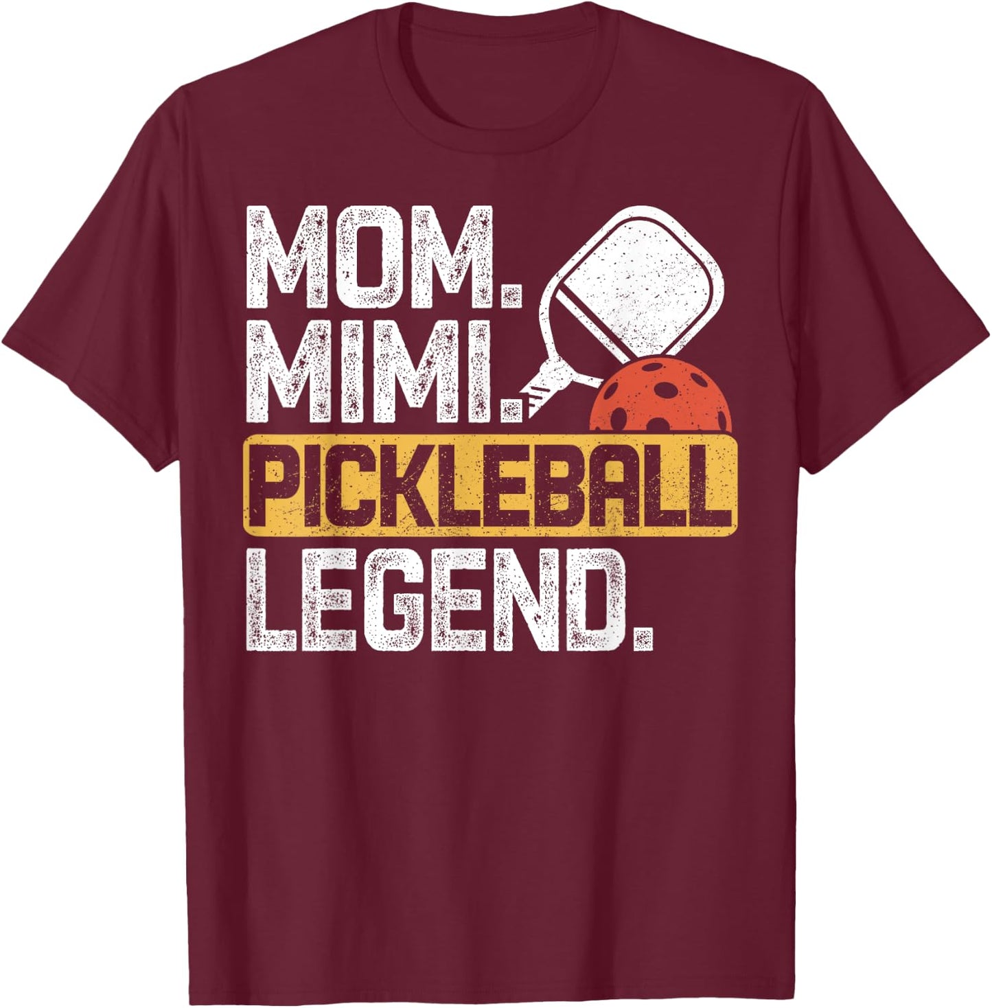 Mom Mimi Pickleball Legend Vintage T-Shirt - T-Shirt | Maroon