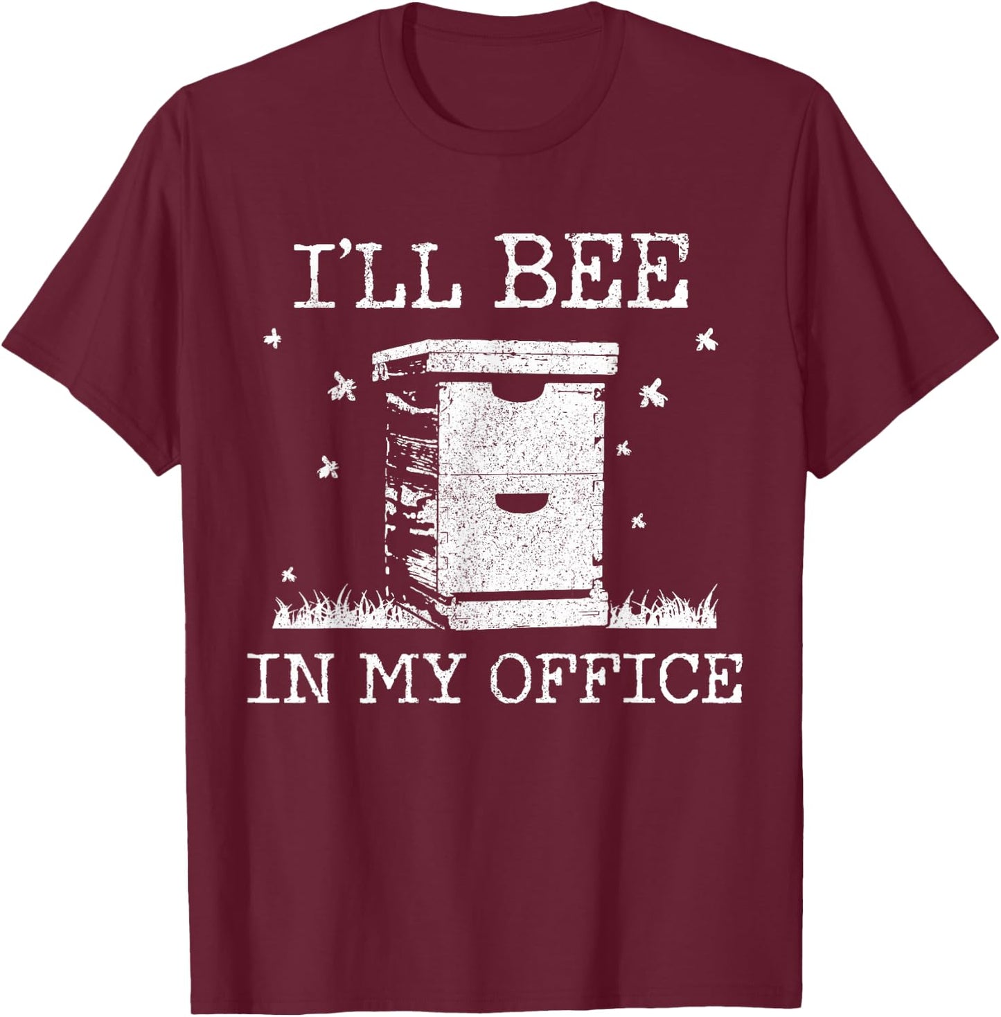 Beekeeper I Am Im Büro Bees Funny Gift T-Shirt - T-Shirt | Maroon