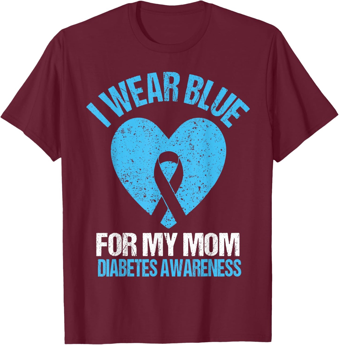 I Wear Blue For My Mom Diabetes Awareness Shirt Kids Toddler T-Shirt - T-Shirt | Maroon