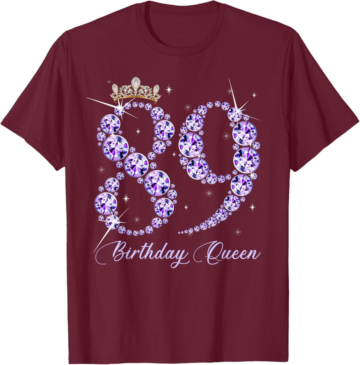 89 Year Old Its My 89th Birthday Queen Diamond Heels Crown T-Shirt - T-Shirt | Maroon