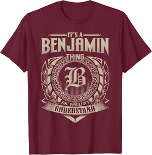 It's A BENJAMIN Thing You Wouldn't Understand Name Vintage T-Shirt - T-Shirt | Maroon