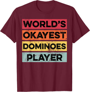 Okayest Dominoes Player Funny Dominoes Boys Girls Women T-Shirt - T-Shirt | Maroon